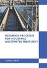 Ford Kennedy - Oxidation Processes for Industrial Wastewater Treatment