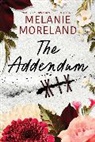 Melanie Moreland - The Addendum