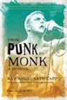 Raghunath Ray Cappo, Ray Cappo, Ray Raghunath Cappo, Ray 'Raghunath' Cappo, Moby, Ray 'Raghunath' Cappo - From Punk to Monk: A Memoir