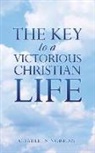 Charleen Norman - The Key to a Victorious Christian Life