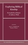 Joan C. Campbell, Patrick Hartin - Exploring Biblical Kinship