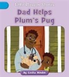 Cecilia Minden, Nakula Patel - Dad Helps Plum's Pug
