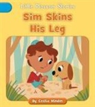 Cecilia Minden, Ruth Hammond - Sim Skins His Leg
