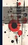 Ernesto Pascal - Lezioni Di Calcolo Infinitesimale; Volume 2