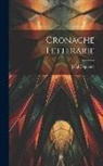 Luigi Capuana - Cronache Letterarie