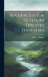 Jules De Tristan - Recherches Sur Quelques Effluves Terrestres