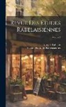 François Rabelais, Société Des Études Rabelaisiennes - Revue Des Études Rabelaisiennes; Volume 4
