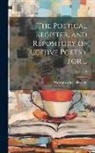 Wordsworth Collection - The Poetical Register, and Repository of Fugitive Poetry for ...; Volume 1