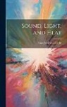 Mark Robinson Wright - Sound, Light, and Heat