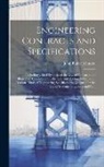 John Butler Johnson - Engineering Contracts and Specifications: Including a Brief Synopsis of the Law of Contracts and Illustrative Examples of the General and Technical Cl