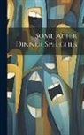 Anonymous - Some After Dinner Speeches