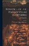 Elizabeth Williams Champney - Romance of the Italian Villas (Northern Italy)