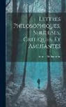 Saunier De Beaumont - Lettres Philosophiques, Serieuses, Critiques, Et Amusantes