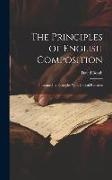 David Booth - The Principles of English Composition: Illustrated by Examples With Critical Remarks