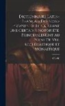 Chevin - Dictionnaire Latin-Français Des Noms Propres De Lieux Ayant Une Certaine Notoriété, Principalement Au Point De Vue Ecclésiastique Et Monastique