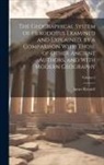 James Rennell - The Geographical System of Herodotus Examined and Explained, by a Comparison With Those of Other Ancient Authors, and With Modern Geography; Volume 2