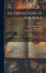Marcus Dods, Frederic William Farrar, Robert Alexander Watson - An Exposition of the Bible: A Series of Expositions Covering All the Books of the Old and New Testament; Volume 3