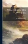 W. MacKay MacKenzie, James Melville - Memoirs of his own Life