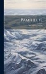Anonymous - Pamphlets: Early Canadian History