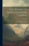 James Fenimore Cooper - The Works of James Fenimore Cooper; Volume 23