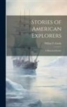Wilbur F. Gordy - Stories of American Explorers: A Historical Reader