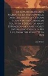 Jane Porter - Sir Edward Seaward's Narrative of his Shipwreck and Discovery of Certain Islands in the Caribbean Sea, With a Detail of Many Extraordinary and Highly