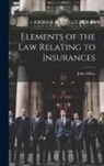 John Millar - Elements of the law Relating to Insurances