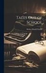Robert Hamill Nassau - Tales out of School