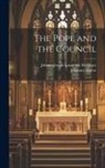 Johann Joseph Ignaz von Döllinger, Johannes Huber - The Pope and the Council