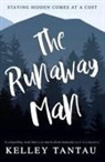 Kelley Tantau - The Runaway Man