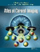 J Bradley Randleman, J. Bradley Randleman, J. Bradley Santhiago Randleman - Atlas of Corneal Imaging