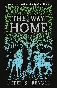 Peter S Beagle, Peter S. Beagle, Beagle Peter S. - The Way Home