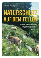 Gereon Janzing - Naturschutz auf dem Teller