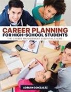 Adrian Gonzalez - Career Planning for High-School Students