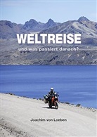 Joachim von Loeben - Weltreise