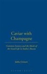 Gronow Jukka, Jukka Gronow - Caviar with Champagne