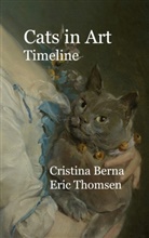 Cristina Berna, Eric Thomsen - Cats in Art Timeline