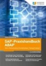 Thomas Stutenbäumer - SAP-Praxishandbuch ABAP Teil 2: Performance, Erweiterungen, Transportwesen - 2., erweiterte Auflage