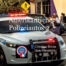 Cristina Berna, Eric Thomsen - Amerikanische Polizeiautos 2