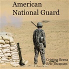 Cristina Berna, Eric Thomsen - American National Guard