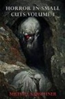 Michael Kerschner - Horror in Small Cuts