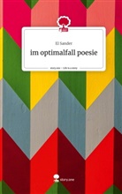 El Sander - im optimalfall poesie. Life is a Story - story.one
