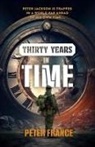 Peter France - Thirty Years in Time