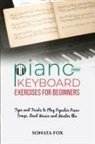 Sonata Fox - PIANO & Keyboard Exercises for Beginners
