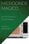 Marco Benedetti - Microonde Magico