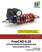 Cadartifex, Sandeep Dogra, John Willis - FreeCAD 0.20