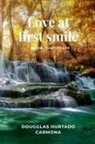 Dougglas Hurtado Carmona - Love at first smile