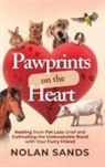 Nolan Sands - Pawprints on the Heart