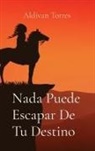 Aldivan Torres - Nada Puede Escapar De Tu Destino