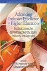 Tamara Bertrand Jones, Shawna Patterson-Stephens - Advancing Inclusive Excellence in Higher Education